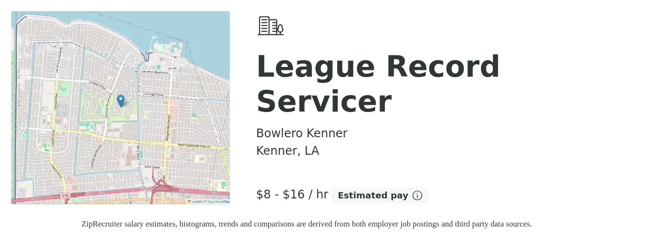 Bowlero Kenner job posting for a League Record Servicer in Kenner, LA with a salary of $8 to $17 Hourly with a map of Kenner location.