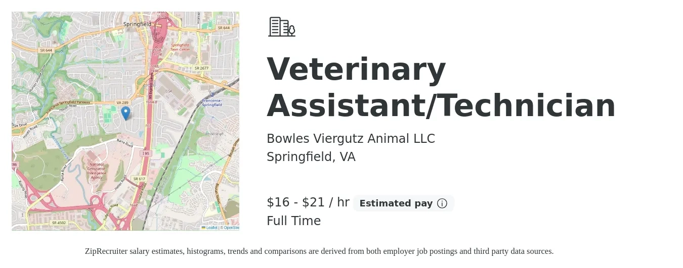 Bowles Viergutz Animal LLC job posting for a Veterinary Assistant/Technician in Springfield, VA with a salary of $17 to $22 Hourly with a map of Springfield location.