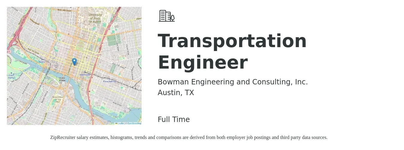 Bowman Engineering and Consulting, Inc. job posting for a Transportation Engineer in Austin, TX with a salary of $76,800 to $101,600 Yearly with a map of Austin location.