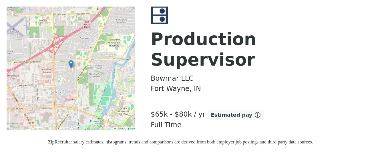 Bowmar LLC job posting for a Production Supervisor in Fort Wayne, IN with a salary of $65,000 to $80,000 Yearly with a map of Fort Wayne location.