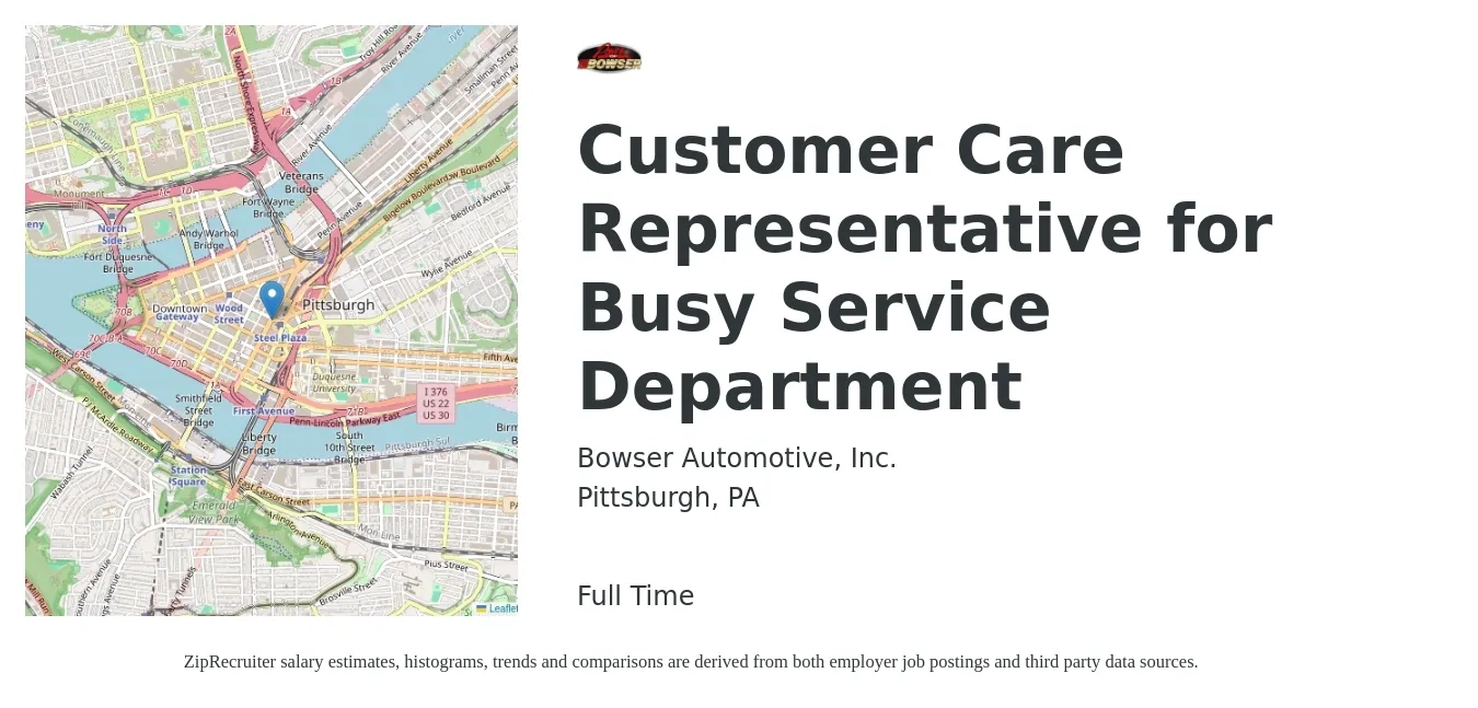 Bowser Automotive, Inc. job posting for a Customer Care Representative for Busy Service Department in Pittsburgh, PA with a salary of $16 to $21 Hourly with a map of Pittsburgh location.