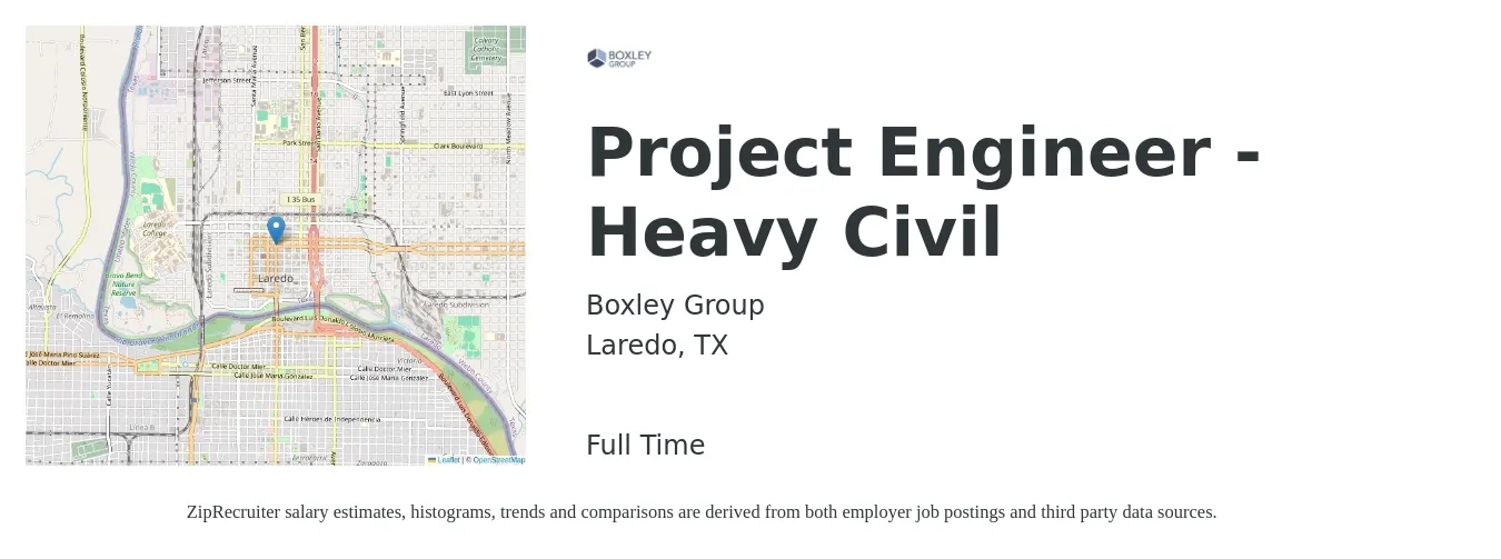Boxley Group job posting for a Project Engineer - Heavy Civil in Laredo, TX with a salary of $74,600 to $99,600 Yearly with a map of Laredo location.