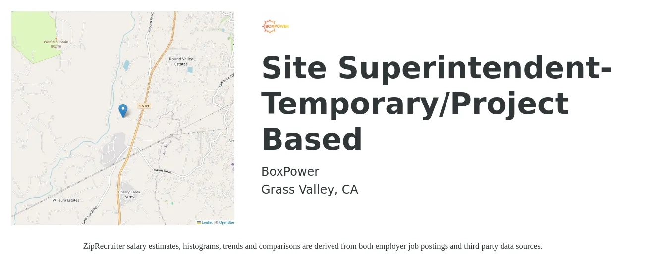 BoxPower job posting for a Site Superintendent-Temporary/Project Based in Grass Valley, CA with a salary of $38 to $55 Hourly with a map of Grass Valley location.