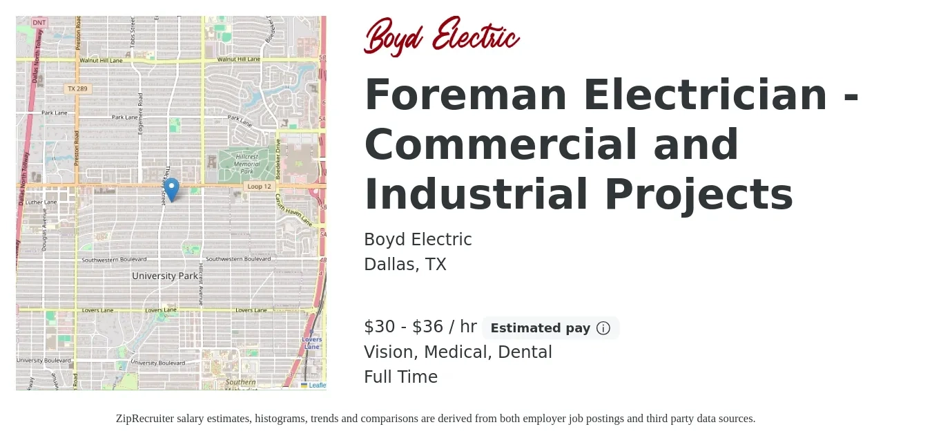 Boyd Electric job posting for a Foreman Electrician - Commercial and Industrial Projects in Dallas, TX with a salary of $32 to $38 Hourly and benefits including dental, medical, and vision with a map of Dallas location.