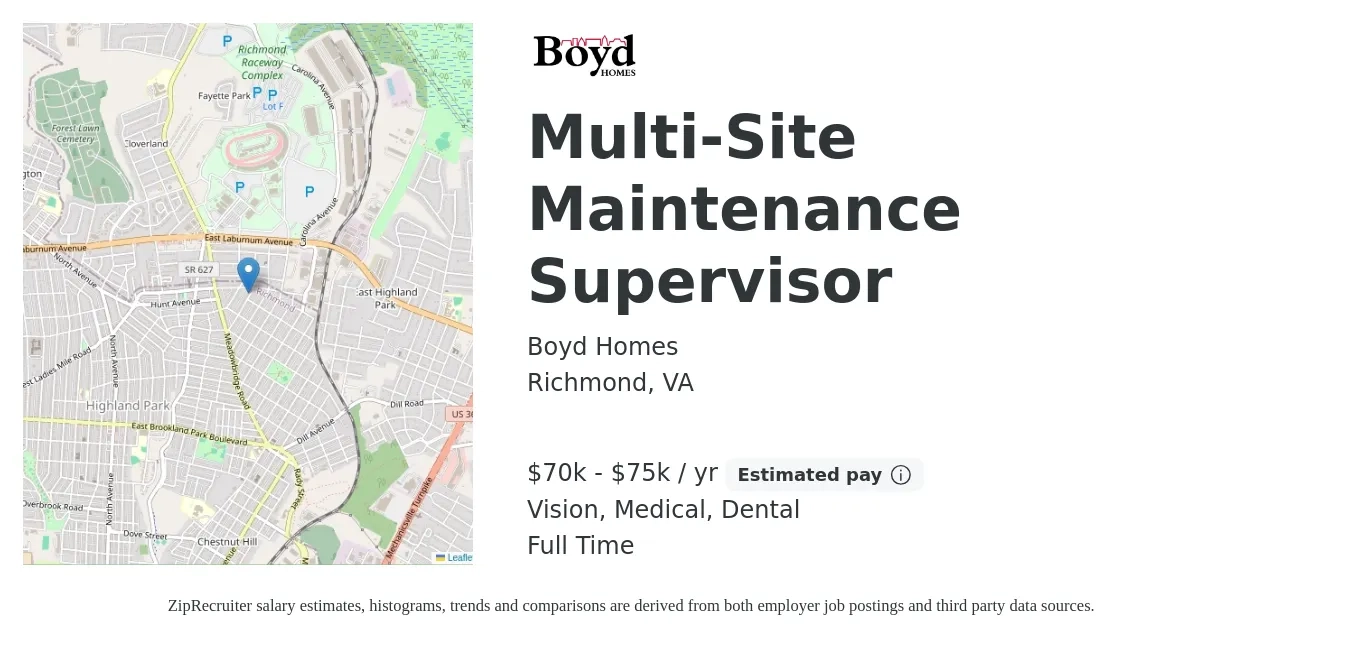 Boyd Homes job posting for a Multi-Site Maintenance Supervisor in Richmond, VA with a salary of $70,000 to $75,000 Yearly and benefits including medical, pto, retirement, vision, dental, and life_insurance with a map of Richmond location.