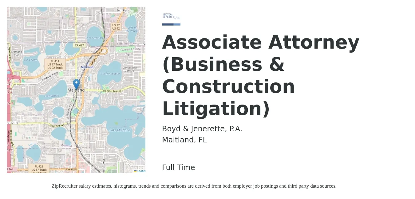 Boyd & Jenerette, P.A. job posting for a Associate Attorney (Business & Construction Litigation) in Maitland, FL with a salary of $92,900 to $140,100 Yearly with a map of Maitland location.