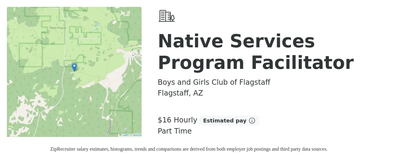 Boys and Girls Club of Flagstaff job posting for a Native Services Program Facilitator in Flagstaff, AZ with a salary of $17 Hourly with a map of Flagstaff location.