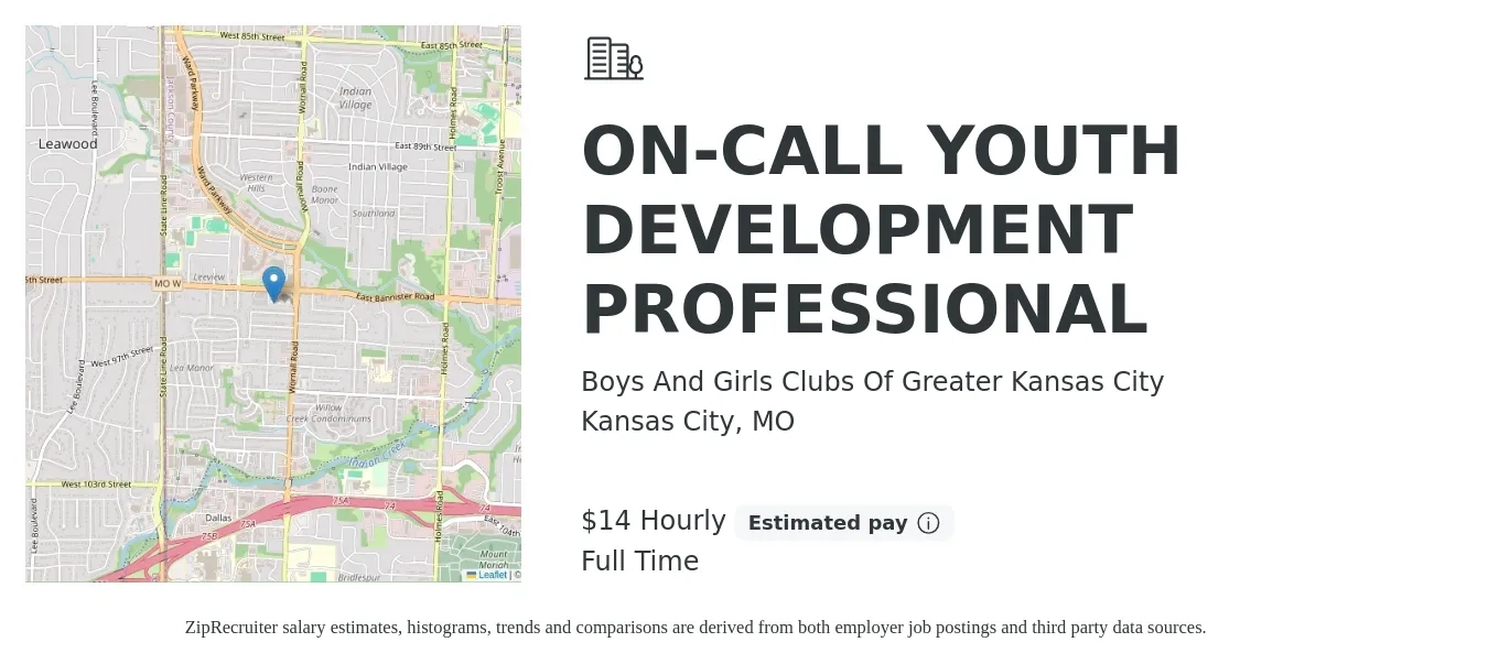 Boys And Girls Clubs Of Greater Kansas City job posting for a ON-CALL YOUTH DEVELOPMENT PROFESSIONAL in Kansas City, MO with a salary of $15 Hourly with a map of Kansas City location.