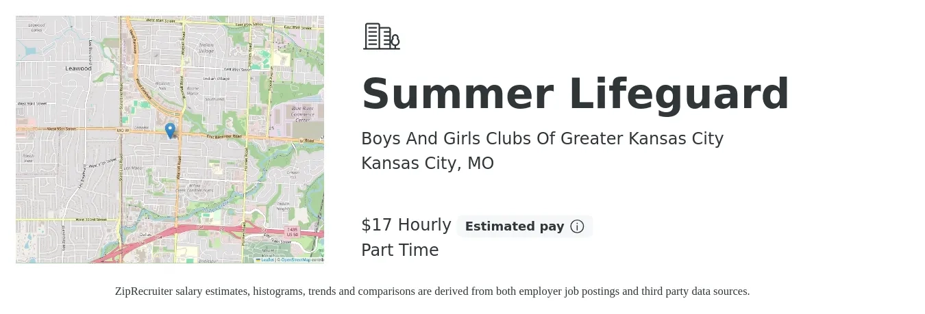 Boys And Girls Clubs Of Greater Kansas City job posting for a Summer Lifeguard in Kansas City, MO with a salary of $18 Hourly with a map of Kansas City location.