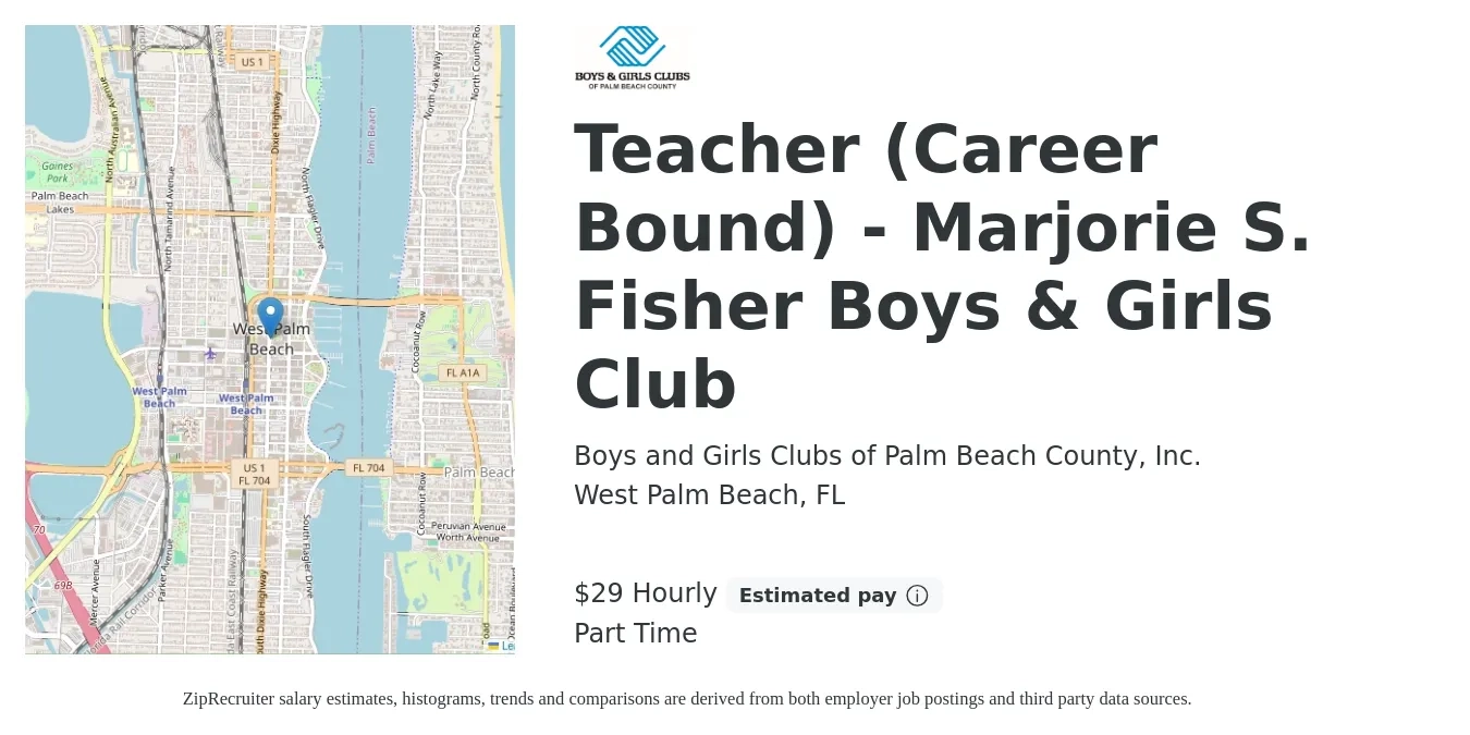 Boys and Girls Clubs of Palm Beach County, Inc. job posting for a Teacher (Career Bound) - Marjorie S. Fisher Boys & Girls Club in West Palm Beach, FL with a salary of $31 Hourly with a map of West Palm Beach location.