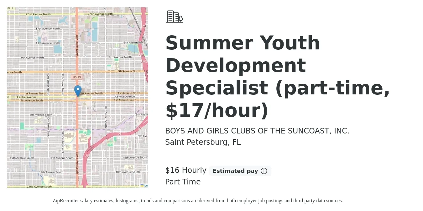 BOYS AND GIRLS CLUBS OF THE SUNCOAST, INC. job posting for a Summer Youth Development Specialist (part-time, $17/hour) in Saint Petersburg, FL with a salary of $17 Hourly with a map of Saint Petersburg location.