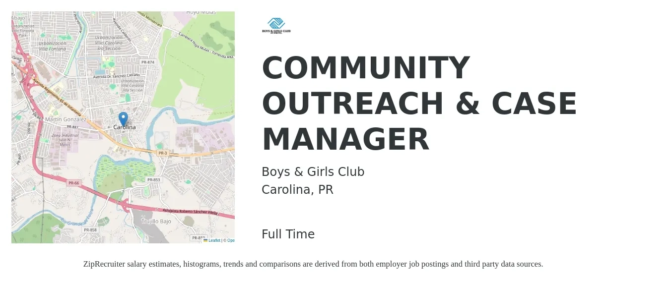 Boys & Girls Club job posting for a COMMUNITY OUTREACH & CASE MANAGER in Carolina, PR with a salary of $18 to $22 Hourly with a map of Carolina location.