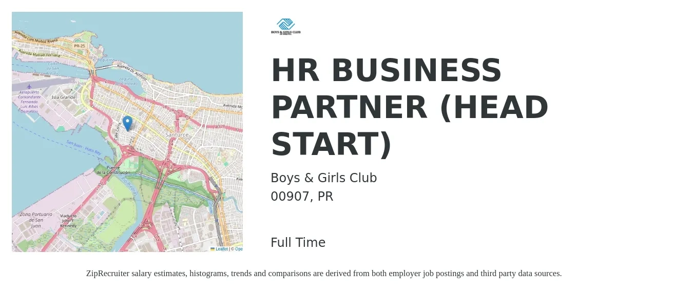 Boys & Girls Club job posting for a HR BUSINESS PARTNER (HEAD START) in 00907, PR with a salary of $70,200 to $99,900 Yearly with a map of 00907 location.