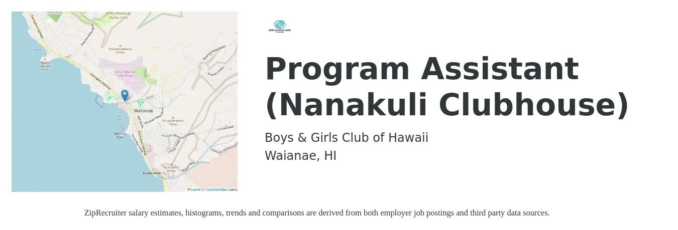 Boys & Girls Club of Hawaii job posting for a Program Assistant (Nanakuli Clubhouse) in Waianae, HI with a salary of $17 Hourly with a map of Waianae location.