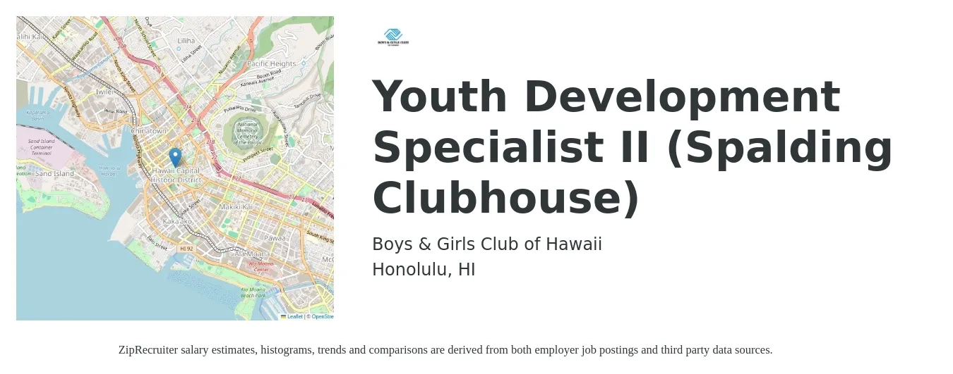 Boys & Girls Club of Hawaii job posting for a Youth Development Specialist II (Spalding Clubhouse) in Honolulu, HI with a salary of $18 Hourly with a map of Honolulu location.