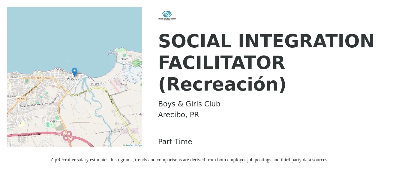 Boys & Girls Club job posting for a SOCIAL INTEGRATION FACILITATOR (Recreación) in Arecibo, PR with a salary of $16 to $24 Hourly with a map of Arecibo location.