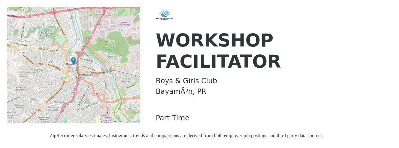 Boys & Girls Club job posting for a WORKSHOP FACILITATOR in Bayamón, PR with a salary of $18 to $27 Hourly with a map of Bayamón location.