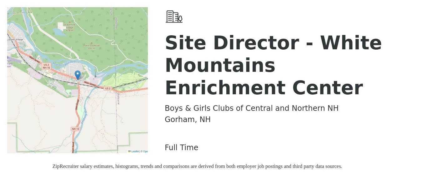 Boys & Girls Clubs of Central and Northern NH job posting for a Site Director - White Mountains Enrichment Center in Gorham, NH with a salary of $14 to $24 Hourly with a map of Gorham location.