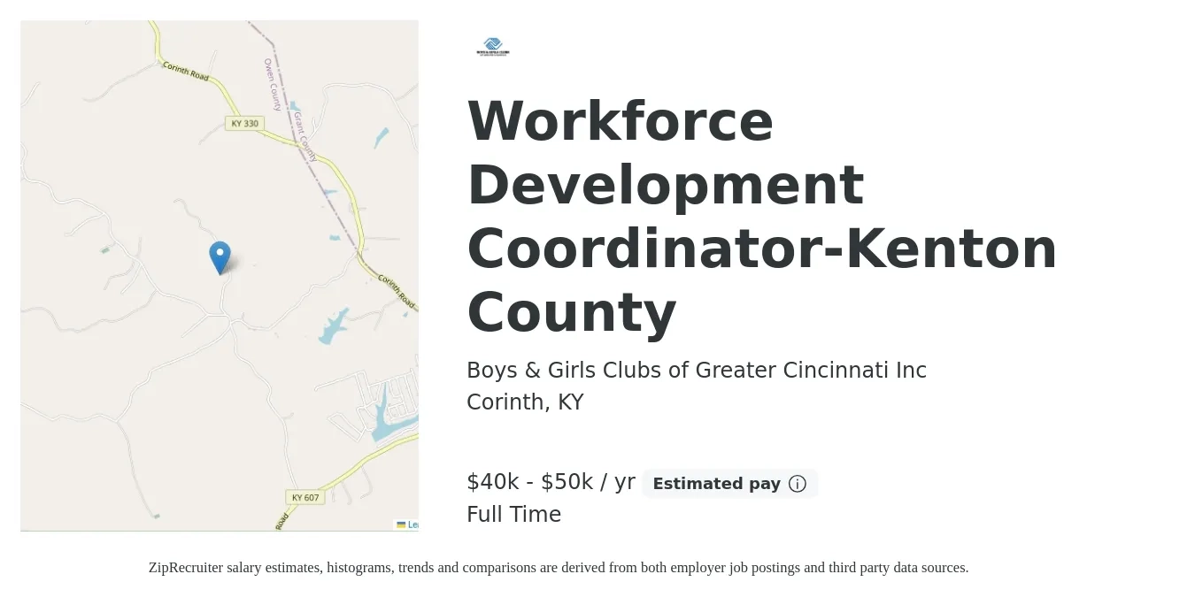 Boys & Girls Clubs of Greater Cincinnati Inc job posting for a Workforce Development Coordinator-Kenton County in Corinth, KY with a salary of $40,000 to $50,000 Yearly with a map of Corinth location.