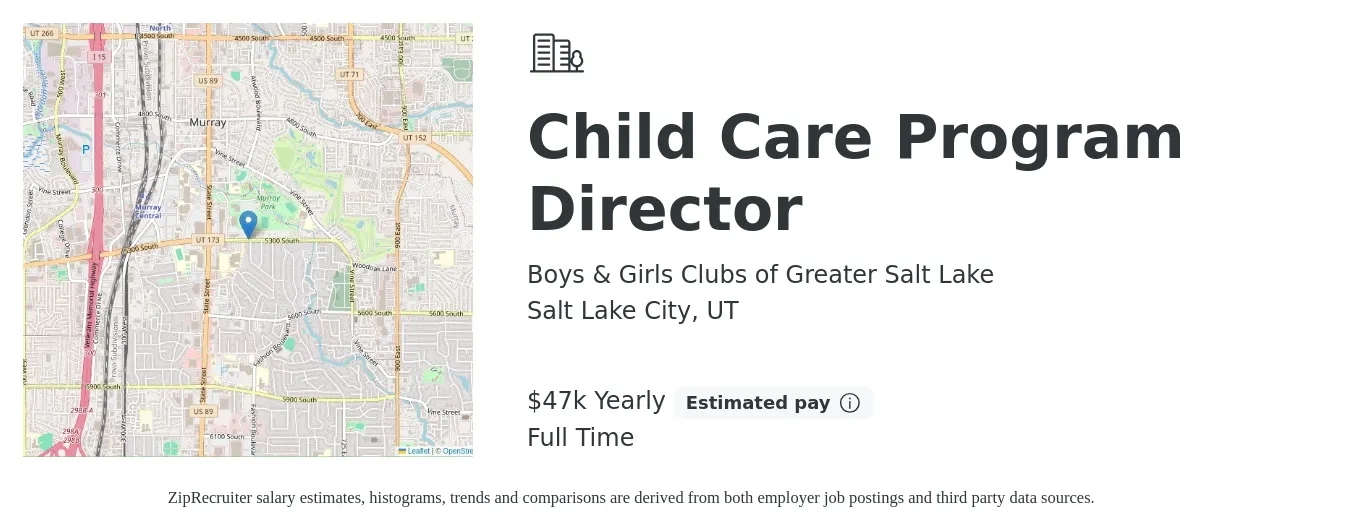 Boys & Girls Clubs of Greater Salt Lake job posting for a Child Care Program Director in Salt Lake City, UT with a salary of $47,000 Yearly with a map of Salt Lake City location.