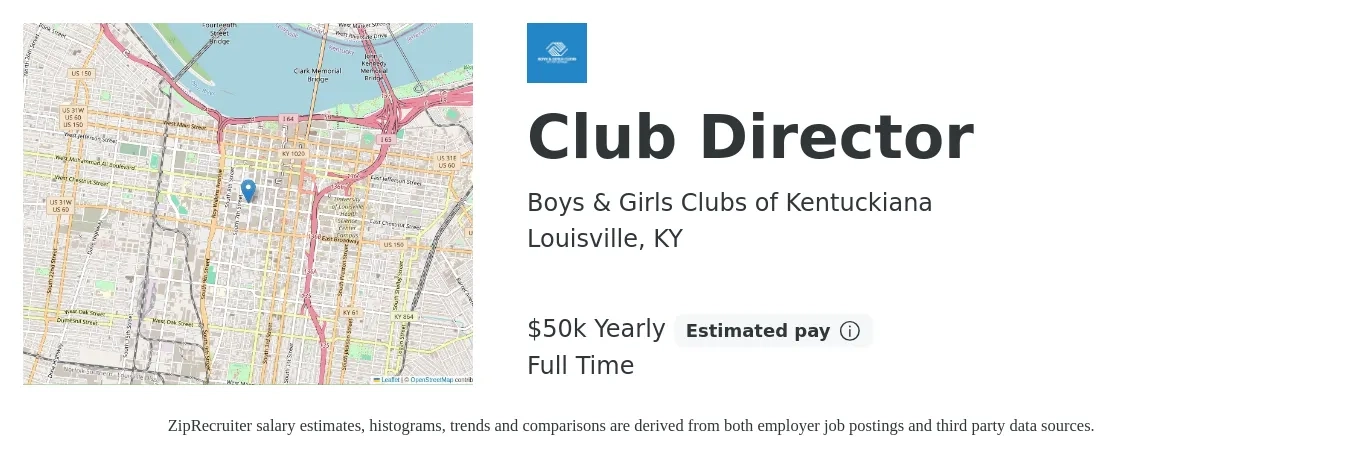 Boys & Girls Clubs of Kentuckiana job posting for a Club Director in Louisville, KY with a salary of $50,000 Yearly with a map of Louisville location.