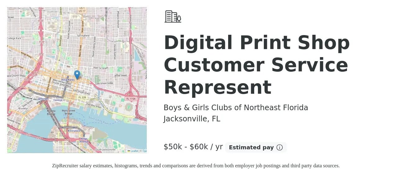 Boys & Girls Clubs of Northeast Florida job posting for a Digital Print Shop Customer Service Represent in Jacksonville, FL with a salary of $50,000 to $60,000 Yearly with a map of Jacksonville location.
