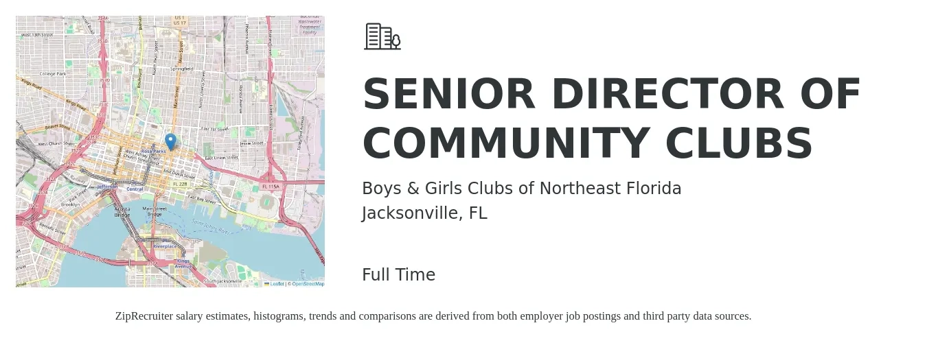 Boys & Girls Clubs of Northeast Florida job posting for a SENIOR DIRECTOR OF COMMUNITY CLUBS in Jacksonville, FL with a salary of $23 to $32 Hourly with a map of Jacksonville location.