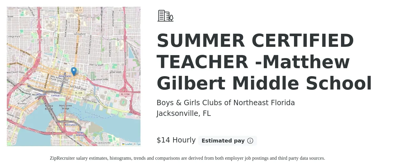Boys & Girls Clubs of Northeast Florida job posting for a SUMMER CERTIFIED TEACHER -Matthew Gilbert Middle School in Jacksonville, FL with a salary of $15 Hourly with a map of Jacksonville location.