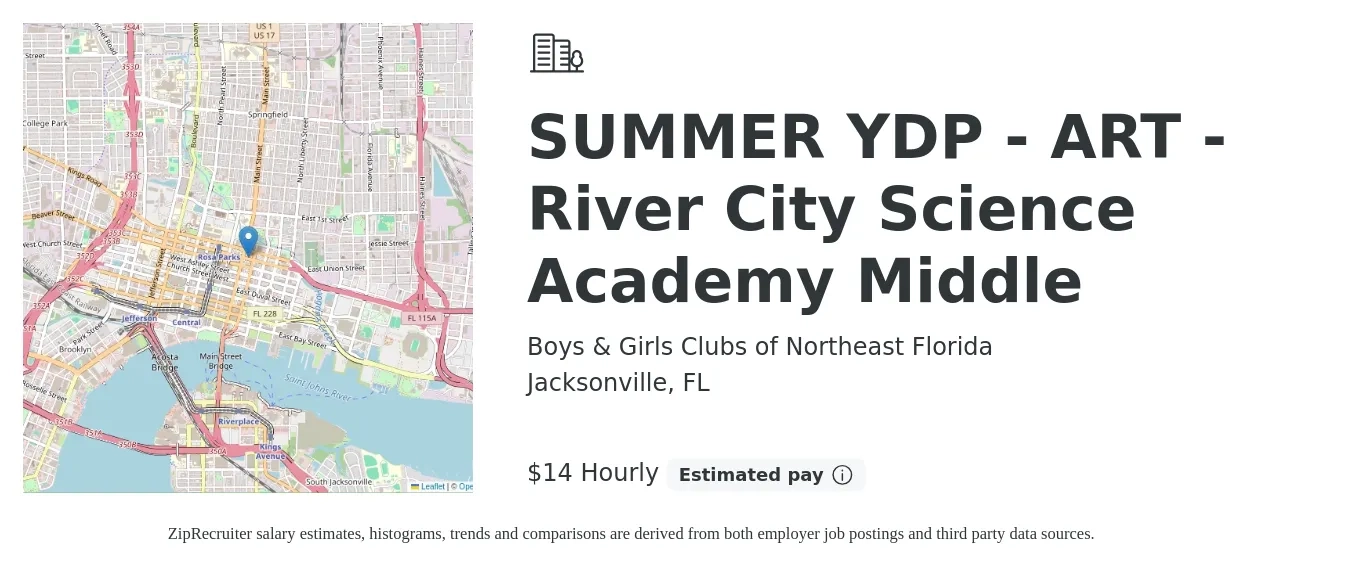 Boys & Girls Clubs of Northeast Florida job posting for a SUMMER YDP - ART - River City Science Academy Middle in Jacksonville, FL with a salary of $15 Hourly with a map of Jacksonville location.