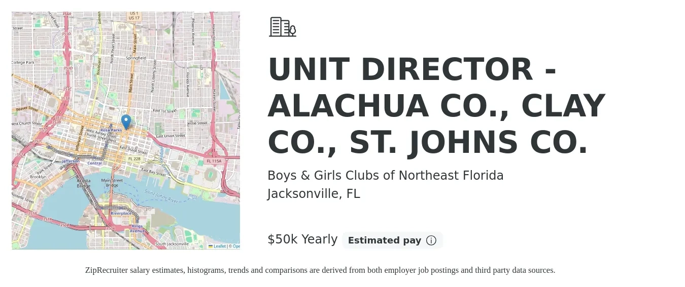 Boys & Girls Clubs of Northeast Florida job posting for a UNIT DIRECTOR - ALACHUA CO., CLAY CO., ST. JOHNS CO. in Jacksonville, FL with a salary of $50,000 Yearly with a map of Jacksonville location.