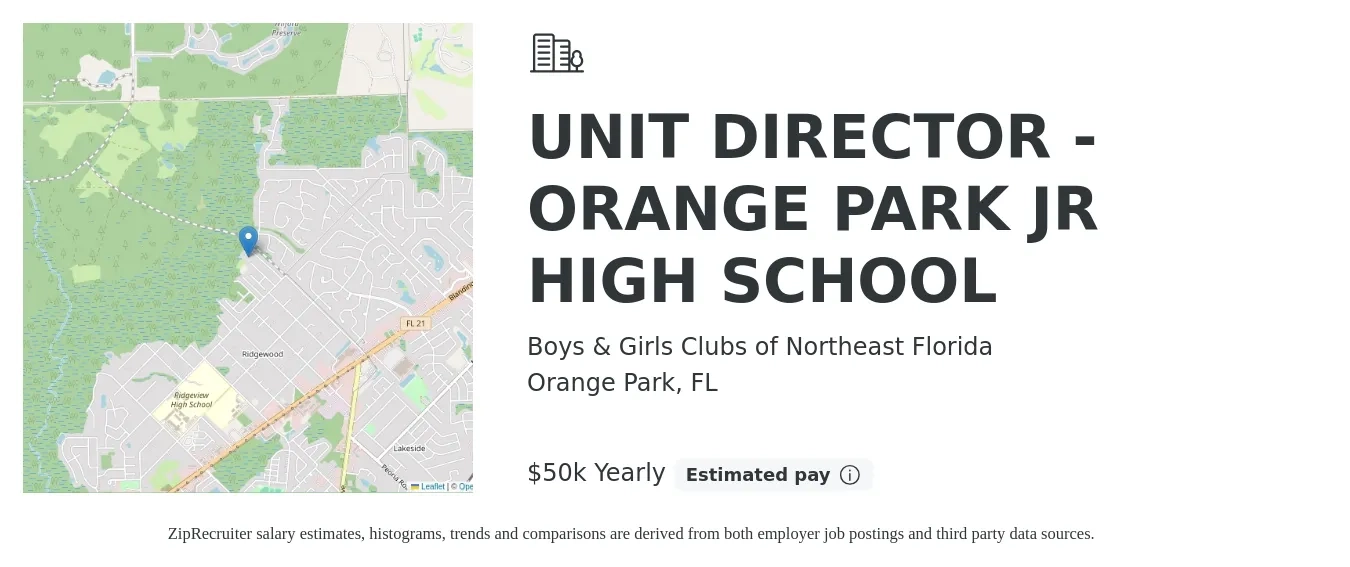 Boys & Girls Clubs of Northeast Florida job posting for a UNIT DIRECTOR - ORANGE PARK JR HIGH SCHOOL in Orange Park, FL with a salary of $50,000 Yearly with a map of Orange Park location.
