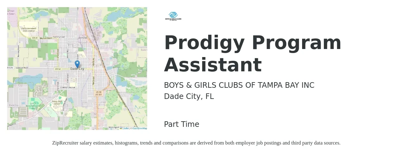 BOYS & GIRLS CLUBS OF TAMPA BAY INC job posting for a Prodigy Program Assistant in Dade City, FL with a salary of $32,300 to $41,000 Yearly with a map of Dade City location.