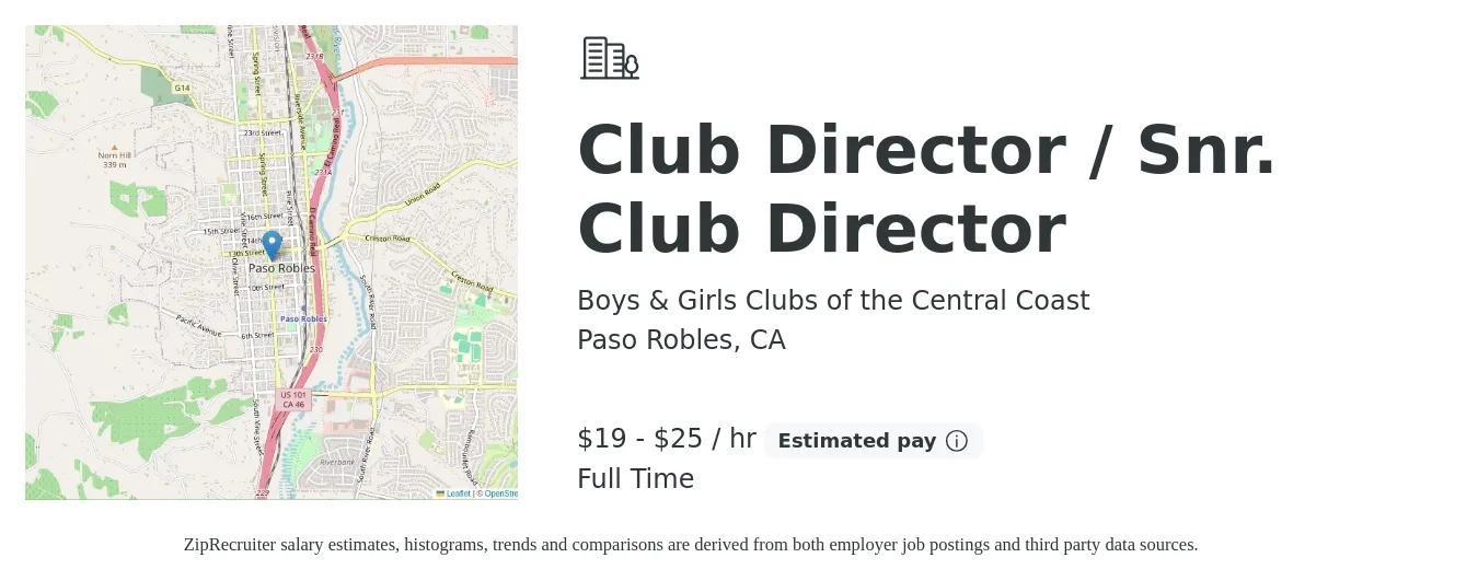 Boys & Girls Clubs of the Central Coast job posting for a Club Director / Snr. Club Director in Paso Robles, CA with a salary of $20 to $26 Hourly with a map of Paso Robles location.
