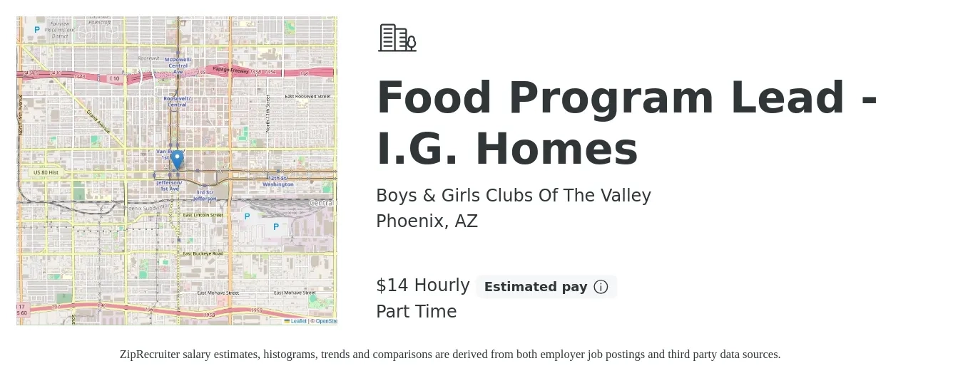 Boys & Girls Clubs Of The Valley job posting for a Food Program Lead - I.G. Homes in Phoenix, AZ with a salary of $15 Hourly with a map of Phoenix location.