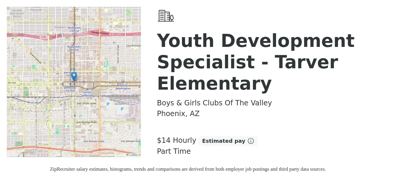 Boys & Girls Clubs Of The Valley job posting for a Youth Development Specialist - Tarver Elementary in Phoenix, AZ with a salary of $15 Hourly with a map of Phoenix location.