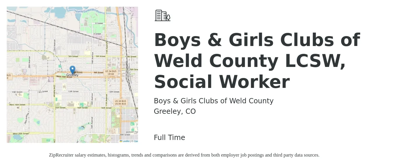 Boys & Girls Clubs of Weld County job posting for a Boys & Girls Clubs of Weld County LCSW, Social Worker in Greeley, CO with a salary of $62,000 to $75,000 Yearly with a map of Greeley location.
