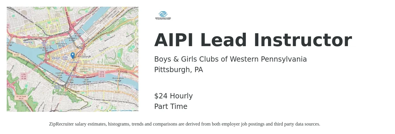 Boys & Girls Clubs of Western Pennsylvania job posting for a AIPI Lead Instructor in Pittsburgh, PA with a salary of $25 Hourly with a map of Pittsburgh location.