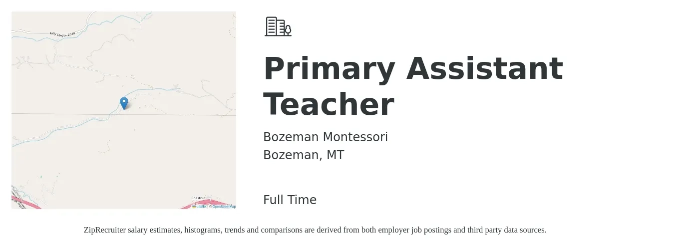 Bozeman Montessori job posting for a Primary Assistant Teacher in Bozeman, MT with a salary of $19 to $21 Hourly with a map of Bozeman location.