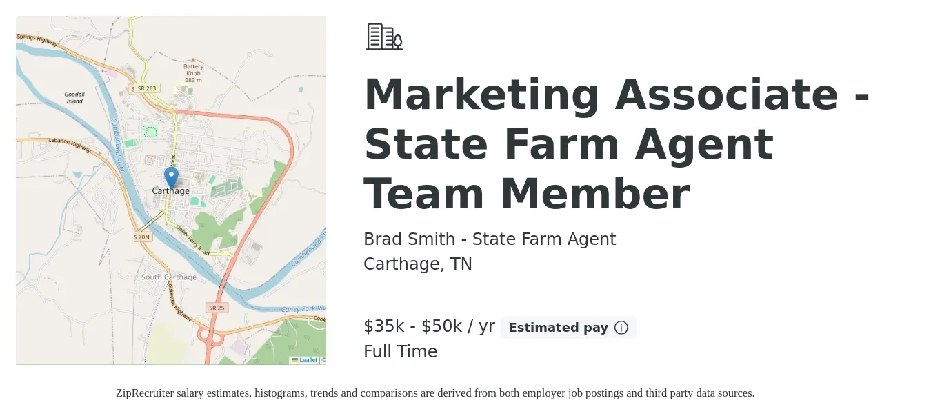 Brad Smith - State Farm Agent job posting for a Marketing Associate - State Farm Agent Team Member in Carthage, TN with a salary of $35,000 to $50,000 Yearly with a map of Carthage location.
