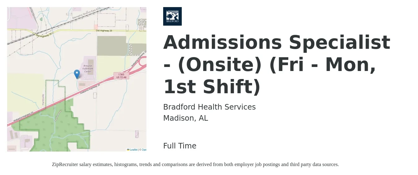 Bradford Health Services job posting for a Admissions Specialist - (Onsite) (Fri - Mon, 1st Shift) in Madison, AL with a salary of $17 to $23 Hourly with a map of Madison location.