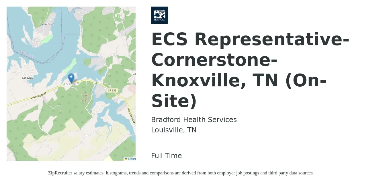 Bradford Health Services job posting for a ECS Representative-Cornerstone- Knoxville, TN (On-Site) in Louisville, TN with a salary of $34,500 to $39,500 Yearly with a map of Louisville location.