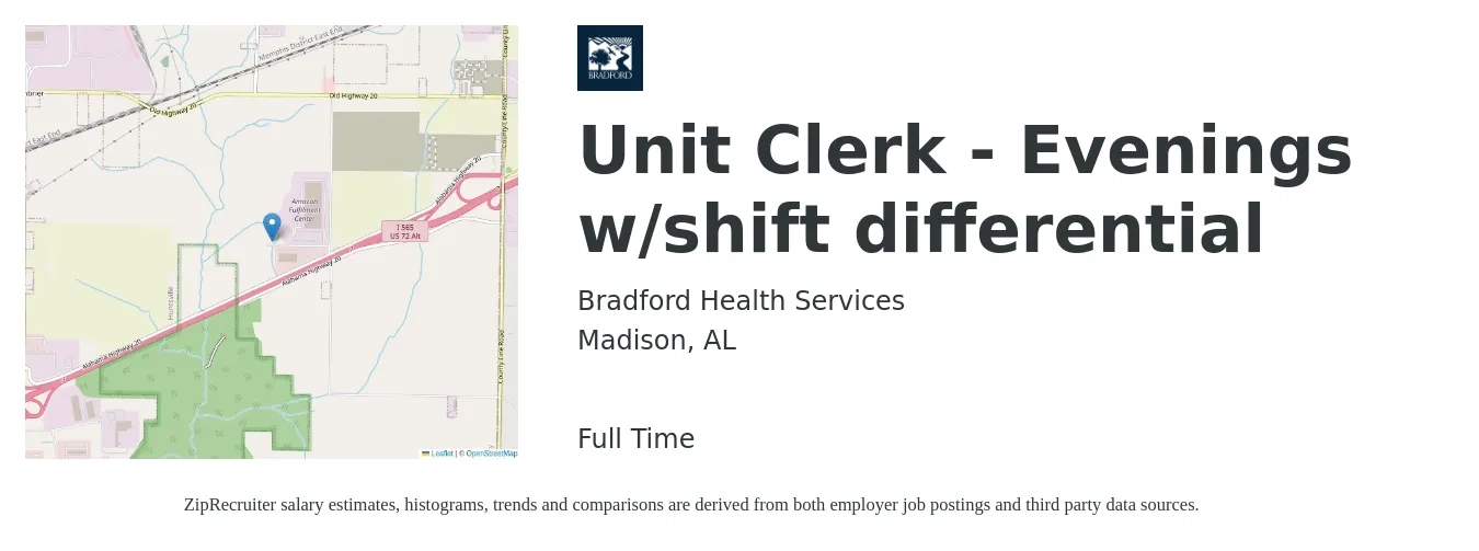 Bradford Health Services job posting for a Unit Clerk - Evenings w/shift differential in Madison, AL with a salary of $16 to $21 Hourly with a map of Madison location.