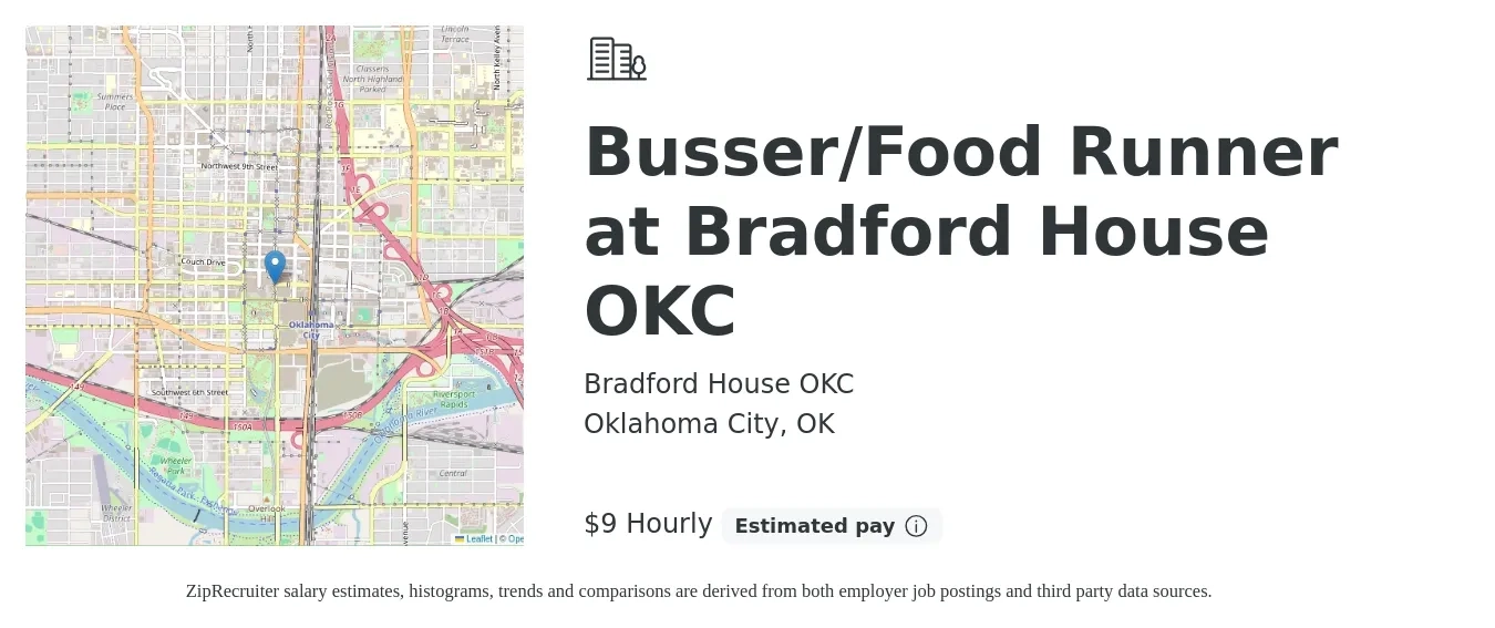 Bradford House OKC job posting for a Busser/Food Runner at Bradford House OKC in Oklahoma City, OK with a salary of $10 Hourly with a map of Oklahoma City location.