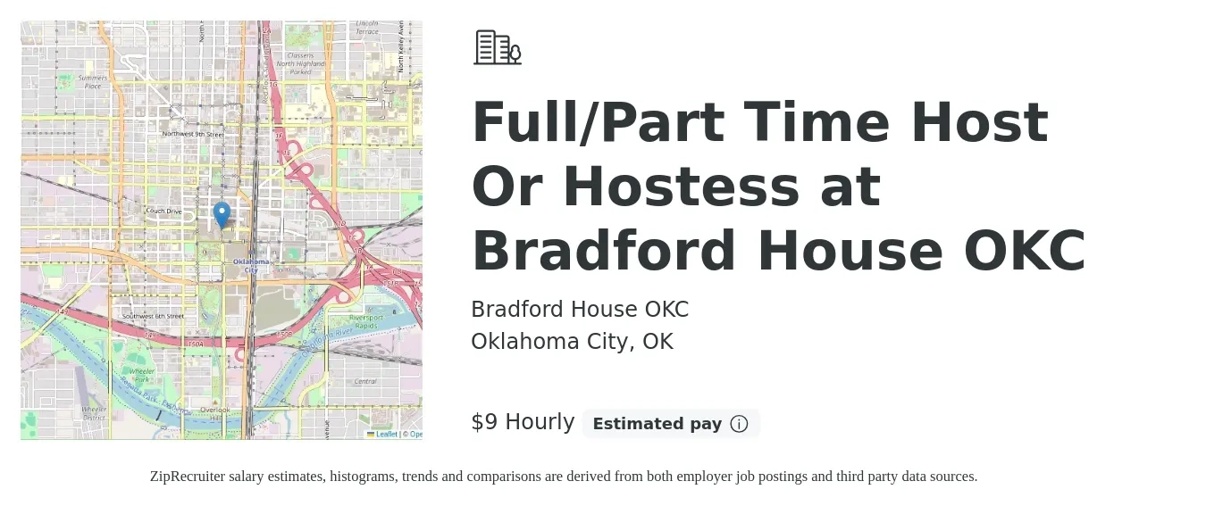 Bradford House OKC job posting for a Full/Part Time Host Or Hostess at Bradford House OKC in Oklahoma City, OK with a salary of $10 Hourly with a map of Oklahoma City location.