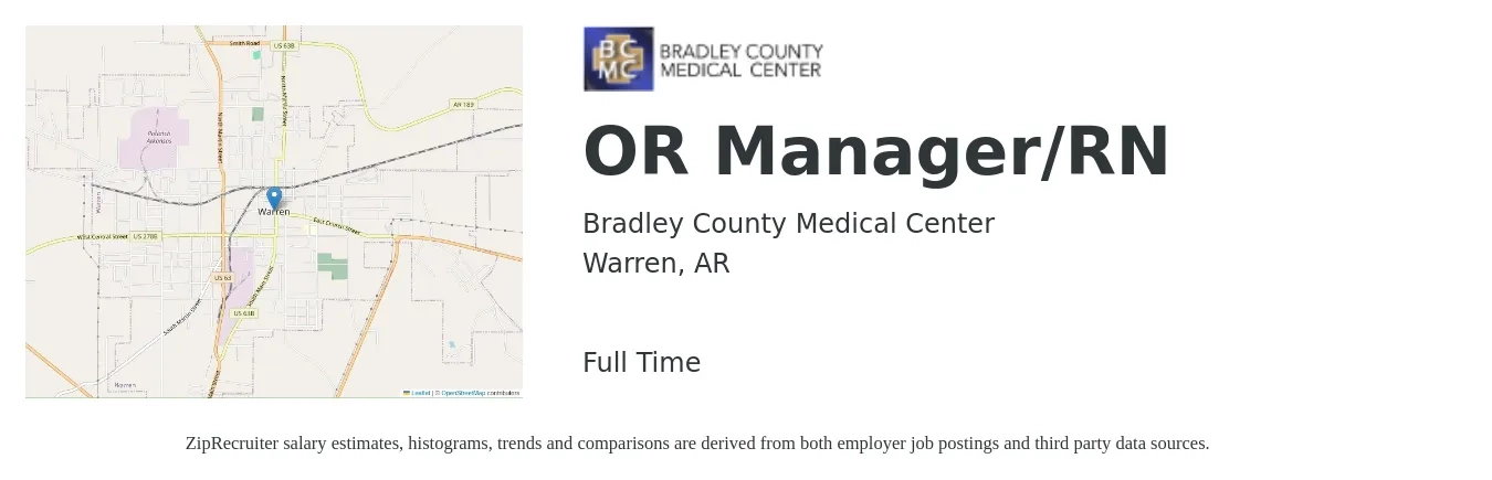Bradley County Medical Center job posting for a OR Manager/RN in Warren, AR with a salary of $35 to $51 Hourly with a map of Warren location.