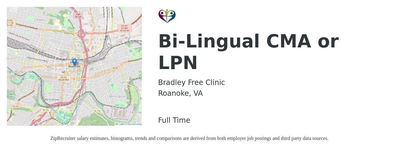 Bradley Free Clinic job posting for a Bi-Lingual CMA or LPN in Roanoke, VA with a salary of $19 to $24 Hourly with a map of Roanoke location.