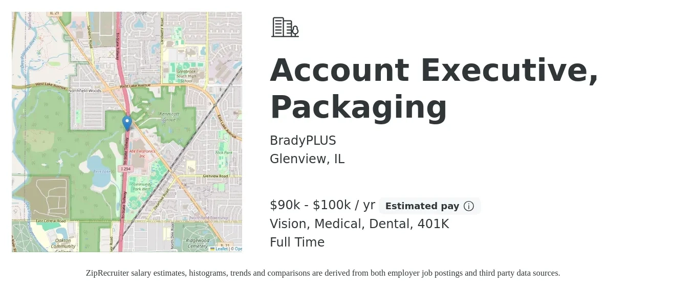 BradyPLUS job posting for a Account Executive, Packaging in Glenview, IL with a salary of $90,000 to $100,000 Yearly (plus commission) and benefits including 401k, dental, life_insurance, medical, and vision with a map of Glenview location.