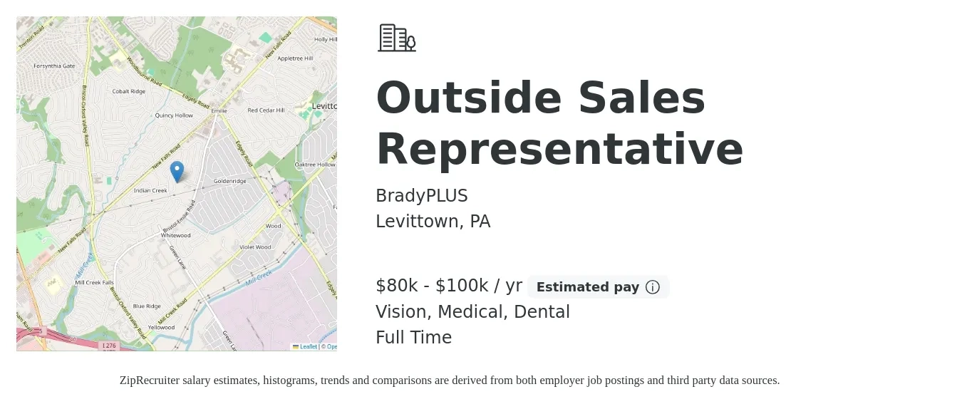 BradyPLUS job posting for a Outside Sales Representative in Levittown, PA with a salary of $80,000 to $100,000 Yearly and benefits including vision, dental, life_insurance, medical, pto, and retirement with a map of Levittown location.