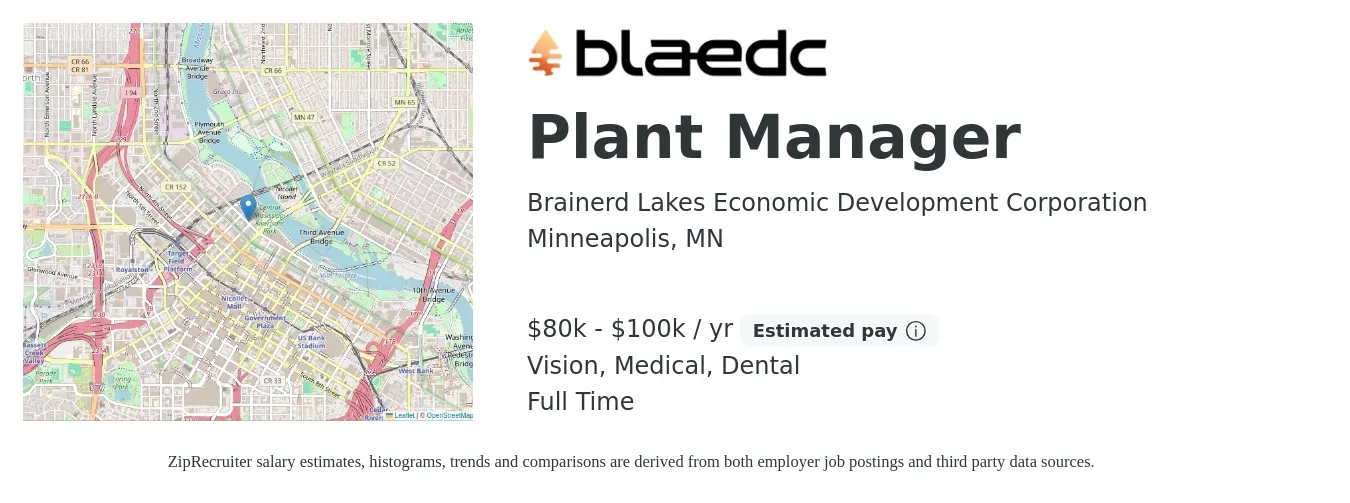 Brainerd Lakes Economic Development Corporation job posting for a Plant Manager in Minneapolis, MN with a salary of $80,000 to $100,000 Yearly and benefits including dental, life_insurance, medical, pto, retirement, and vision with a map of Minneapolis location.