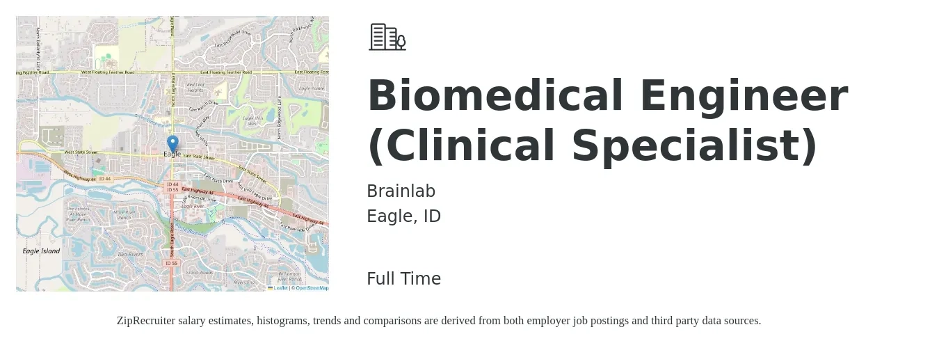 Brainlab, Inc. job posting for a Biomedical Engineer (Clinical Specialist) in Eagle, ID with a salary of $43,000 to $79,300 Yearly with a map of Eagle location.
